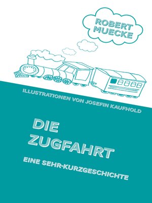 cover image of Die Zugfahrt